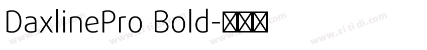 DaxlinePro Bold字体转换